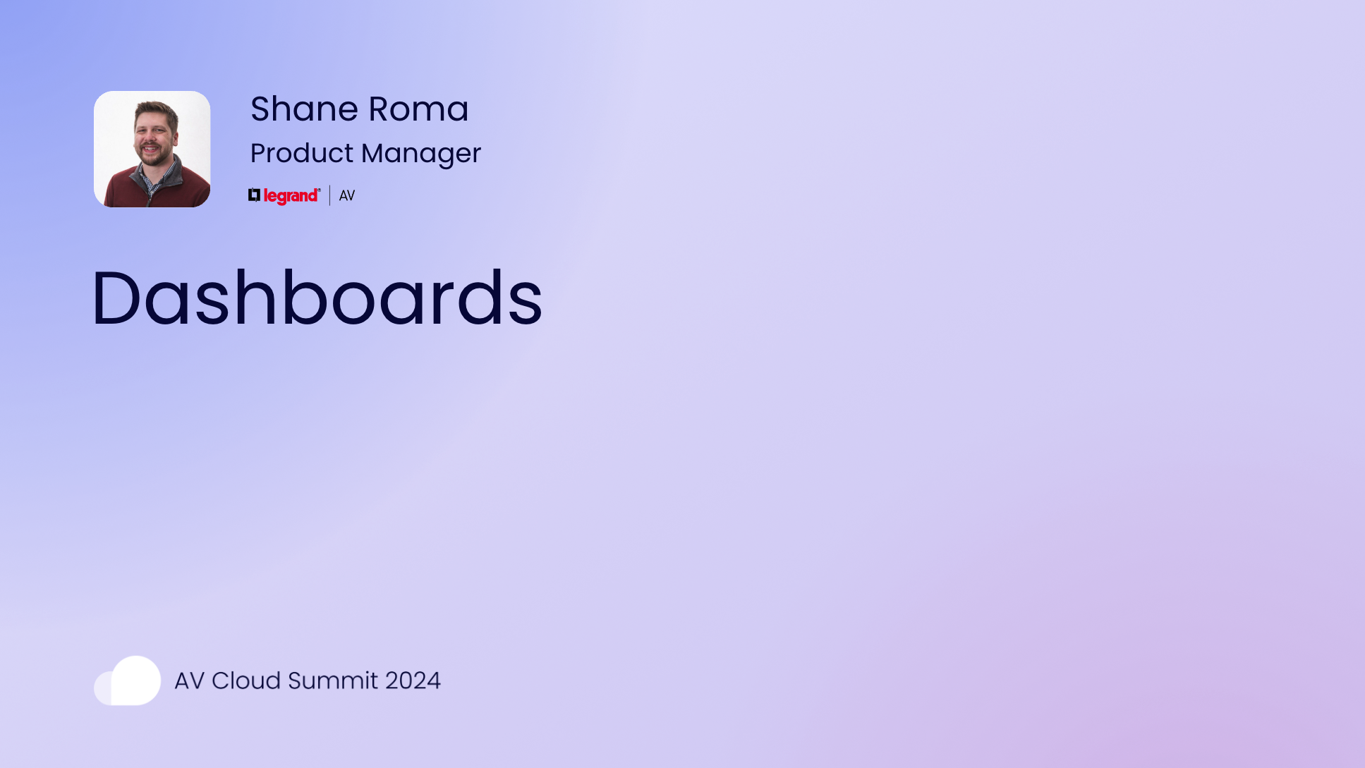 Legrand AV Case Study at the AV Cloud Summit 2024: Dashboards