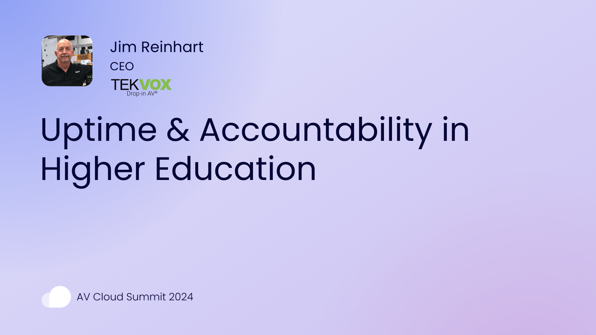 TEKVOX Case Study at the AV Cloud Summit 2024: Uptime & Accountability in Higher Education
