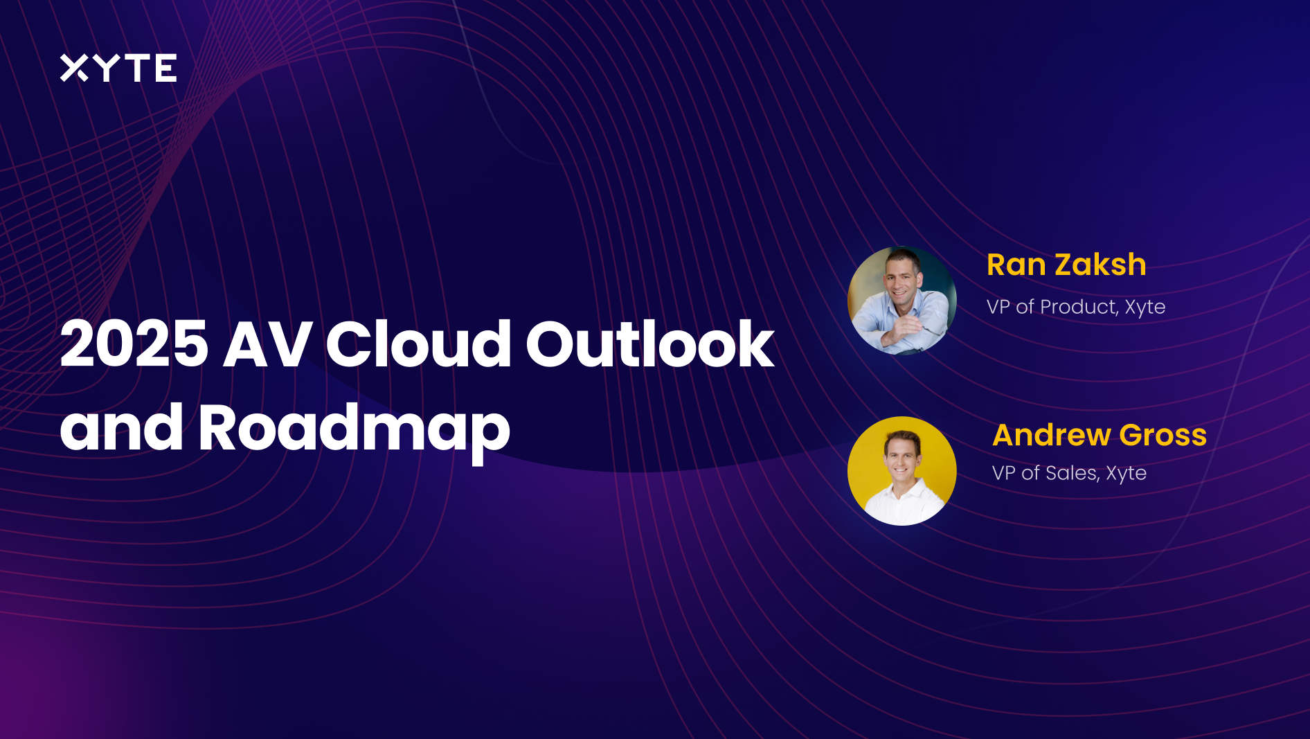 2025 AV Cloud Outlook and Roadmap