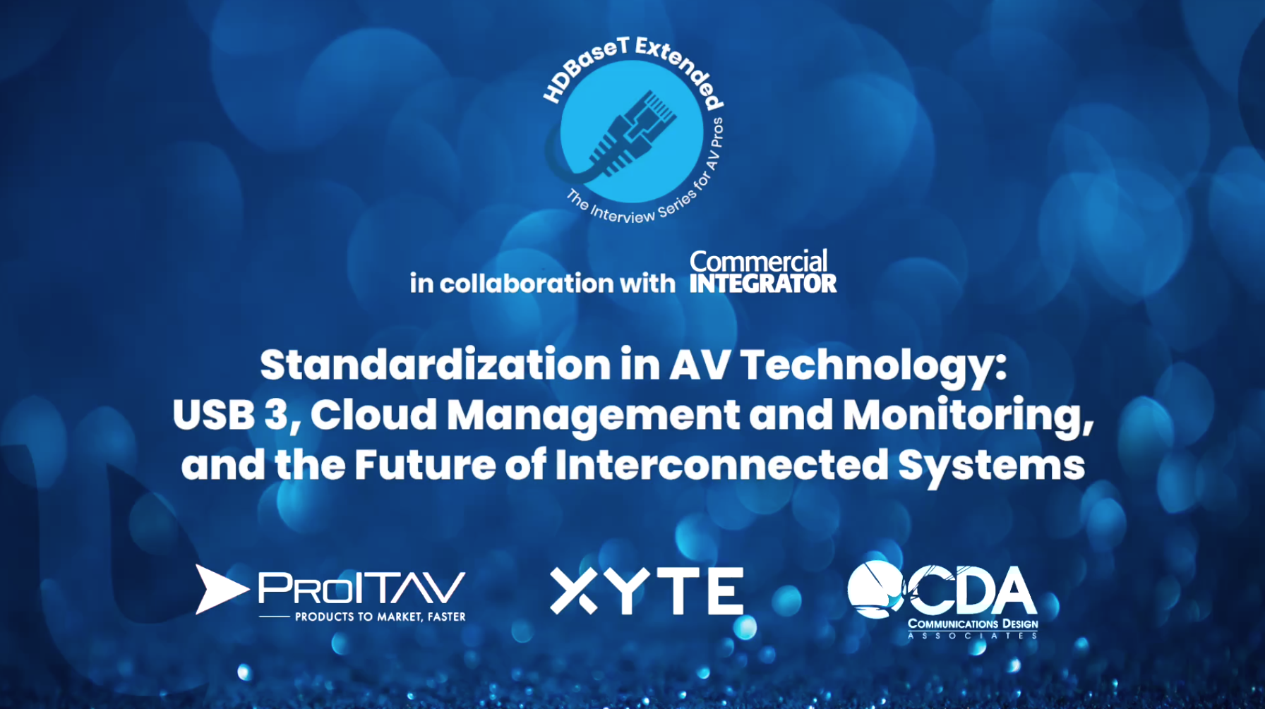 Standardization in AV Technology: USB 3, Cloud Management and Monitoring, and the Future of Interconnected Systems